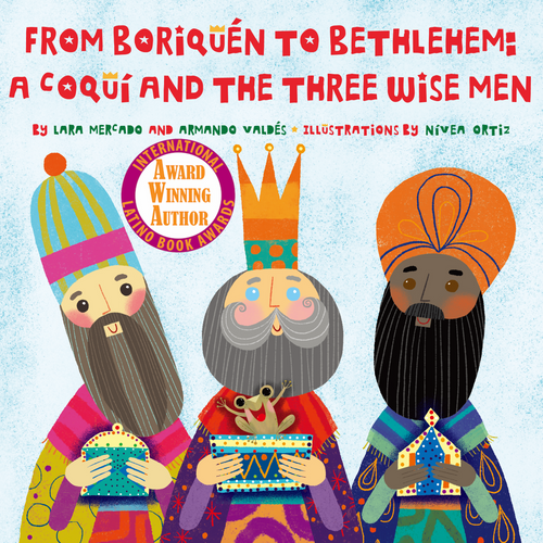 From Boriquén to Bethlehem: A Coquí and the Three Wise Men-Book-Un Coquí de Boriquén