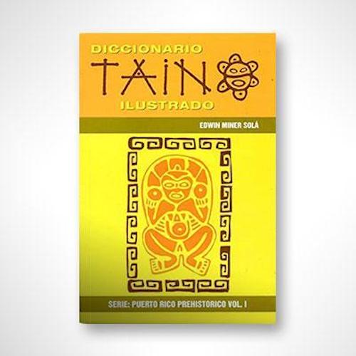 Diccionario Taíno Ilustrado-Books-Un Coquí de Boriquén
